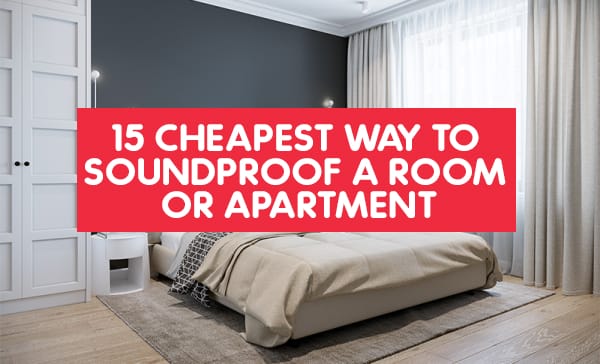 Best 15 Cheapest Way To Soundproof A Room Or Apartment Easy Soundproof   Cheapest Way To Soundproof A Room 2 