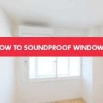 How To Soundproof Windows