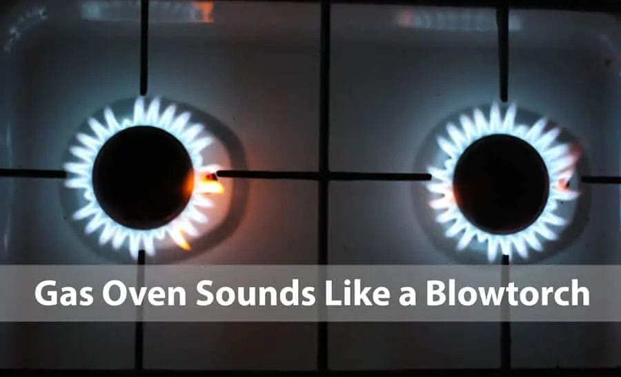 Easy DIY Fixes Gas Oven Sounds Like a Blowtorch 2024 Easy Soundproof