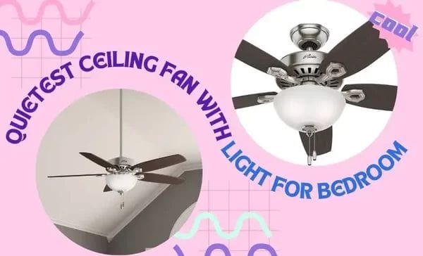 Quietest-Ceiling-fans-with-light-for-Bedroom