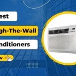 Quietest Through-The-Wall Air Conditioners