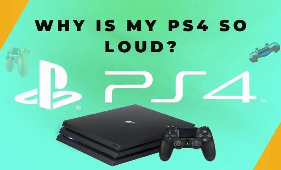 PS4 loud fan